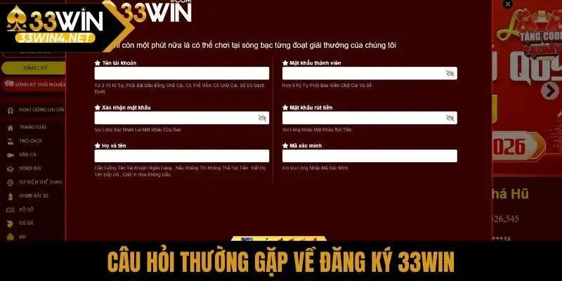 Câu hỏi thường gặp về đăng ký 33Win