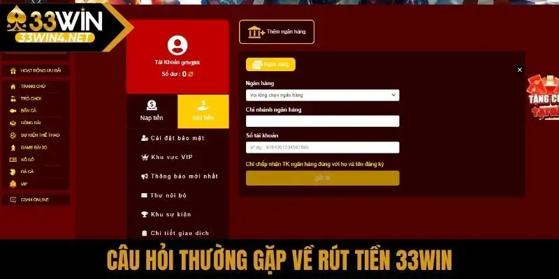 Câu hỏi thường gặp về rút tiền 33Win